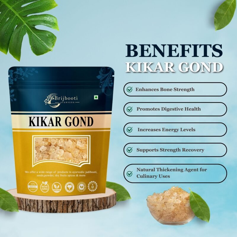 BENEFITS KIKAR GOND