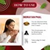 INDRAYAN PHAL HOW TO USE