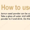 HOW TO USE JAMUN SEEDS