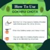 GOKHRU CHOTA HOW TO USE