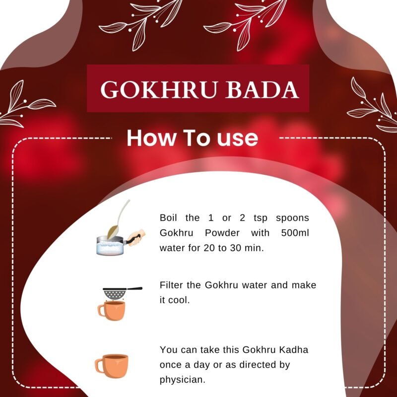 GOKHRU BADA HOW TO USE