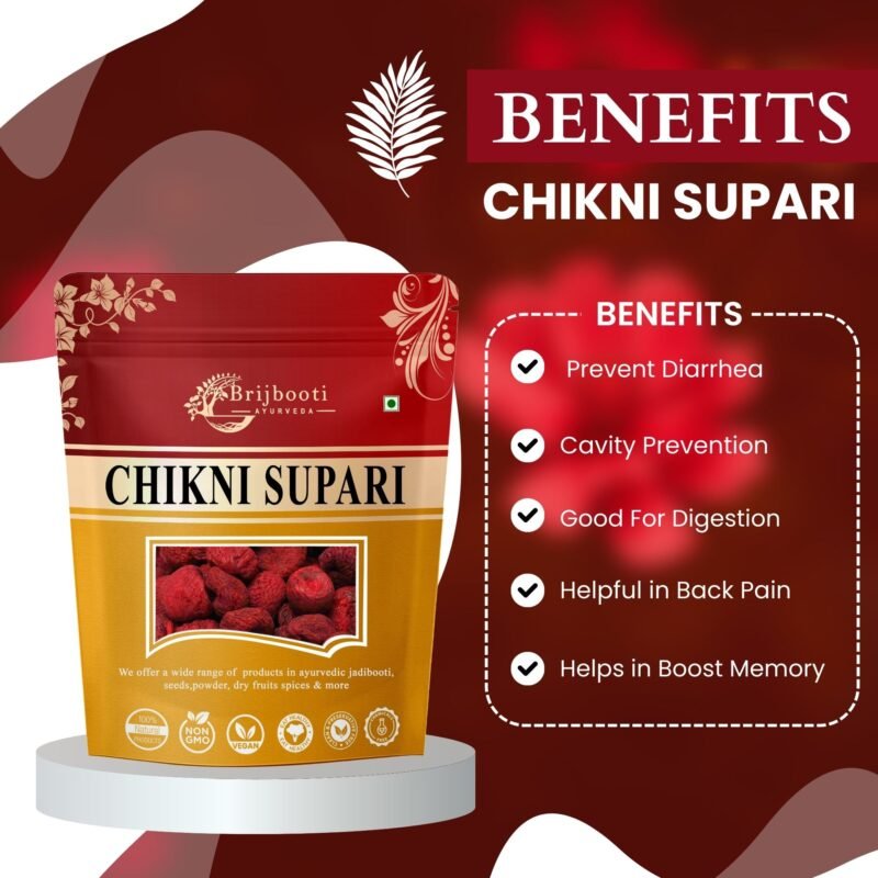 CHIKNI SUPARI BENEFITS