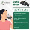 GOND SIYAH HOW TO USE