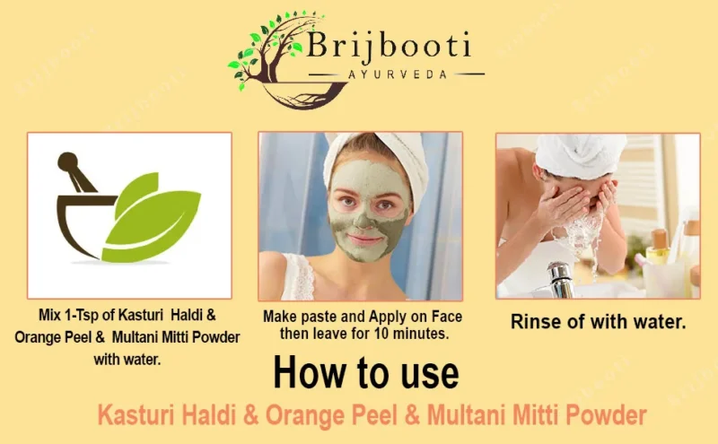 Orange Peel Powder & Kasturi Haldi & Multani Mitti How to use