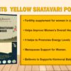 BENEFITS YELLOW SHATAVARI POWDER