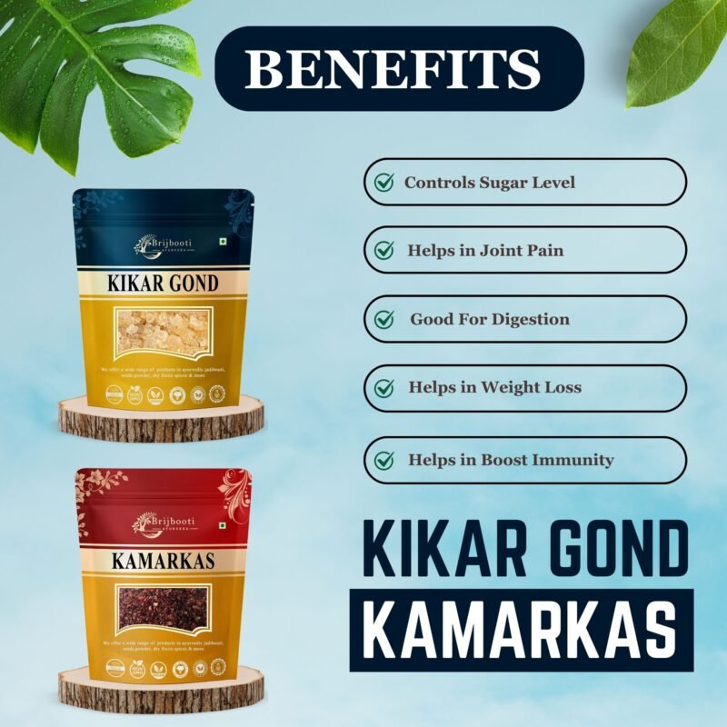 KIKAR GOND AND KAMARKASH BENEFITS